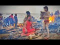 💀DeadBody Pooja💀 At Manikarnika ghat