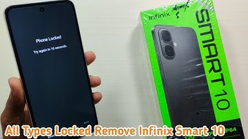 Phone Locked Unlock 🔓 Infinix Smart 10 Hard Reset Without PC | Pattern Forgot All Type Locked Remove