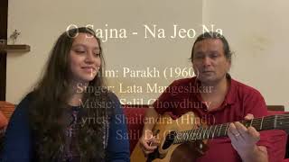 Video thumbnail of "Na Jeo Na - O Sajna (Cover)"