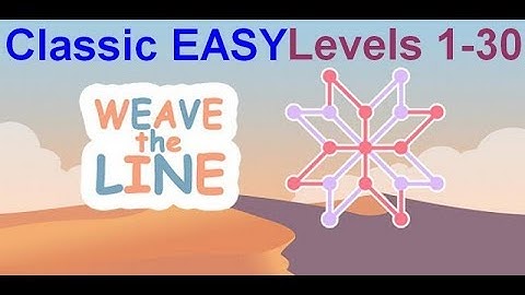 WEAVE the LINE (Classic | part Easy)
