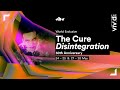 The Cure - Disintegration Complete Album Live Performance (2019)