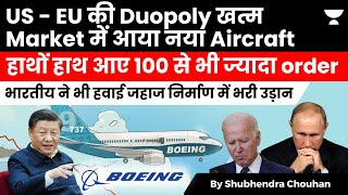 Air China: C919 poised to challenge Boeing 737 & Airbus A320 dominance | Shubhendra Sir