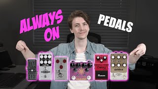 6 AlwaysOn Pedals That Will Level Up Your Guitar Tone