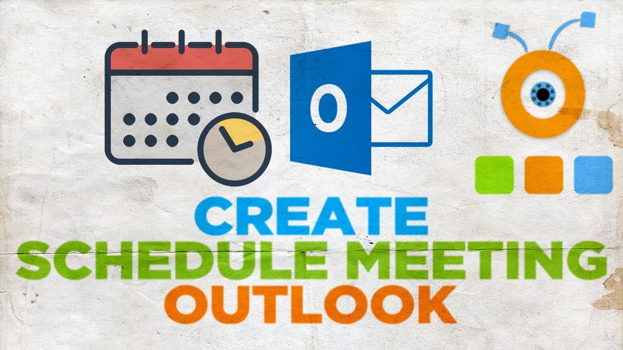 How To Create An Outlook Calendar Invite How To Schedule A Meeting In