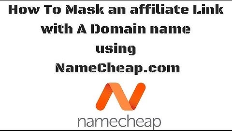 How Mask an Affiliate link Domain Name Tutorial