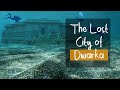 Dwarka, The Lost City of Lord Krishna found underwater