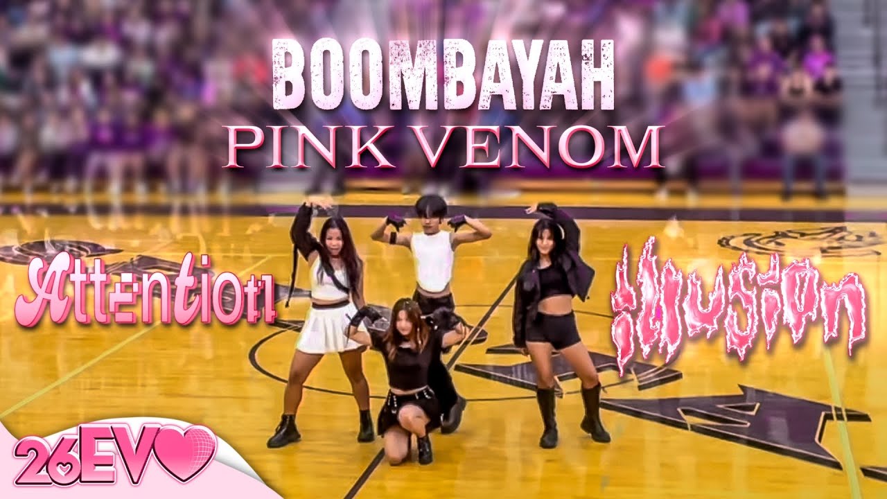 [KPOP IN SCHOOL] 💗 Illusion, BOOMBAYAH, Attention, and Pink Venom | Homecoming Pep Rally | 26EVO