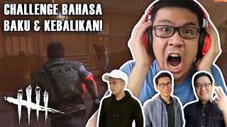 Challenge Bahasa Baku & Hari Kebalikan - Dead by Daylight Indonesia