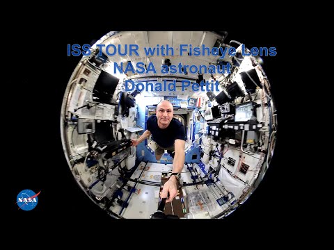ISS Tour w Fisheye 4K 60 FPS