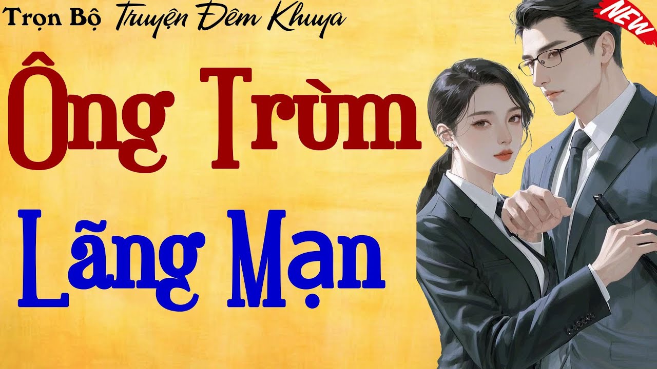 Truyện Càng Nghe Càng Cuốn: 