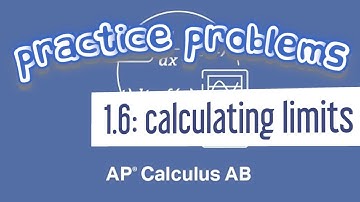 AP Calculus AB 1.6 Limit of a Complex Fraction