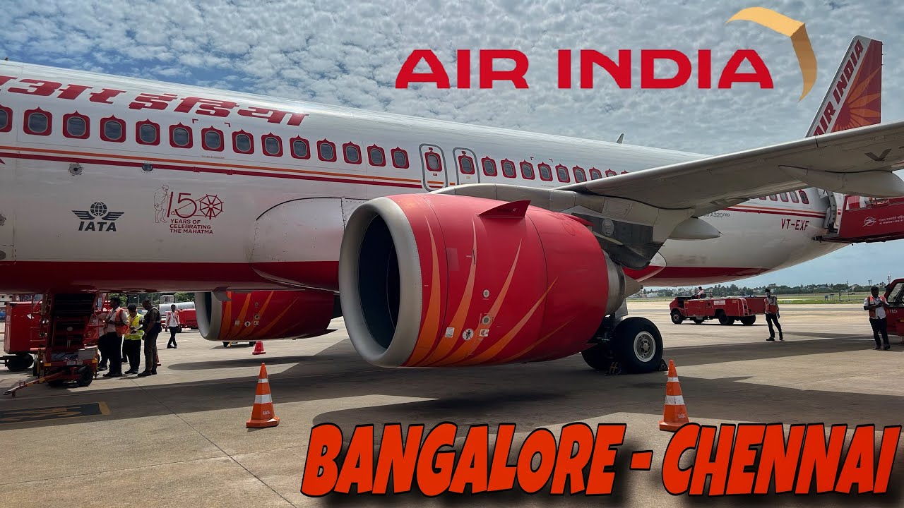 Is Air India really Considerable for a 30 Minutes Flight? Bangalore to Chennai Trip Report