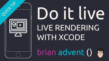 iOS Swift Tutorial: Use live rendering with Xcode