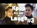 KPOP TRY NOT TO LAUGH (FUNNY MOMENTS) #3