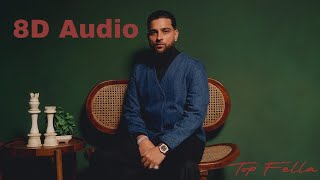 Top Fella (8D Audio) Karan Aujla | Mxrci | Latest Punjabi Song 2026