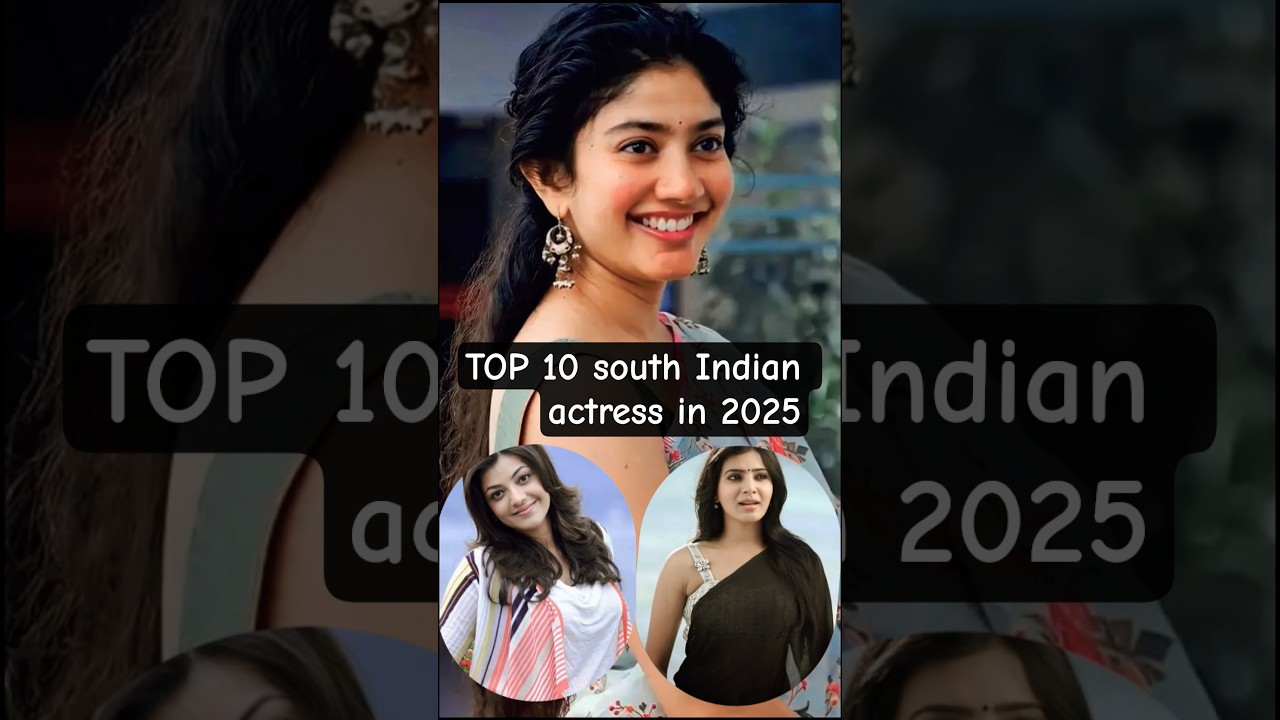 Top 10 South 🇮🇳 Indian Actress in 2025 