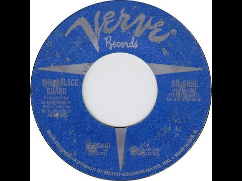 The Palace Guard - Oh Blue (The Way I Feel Tonight) 1966