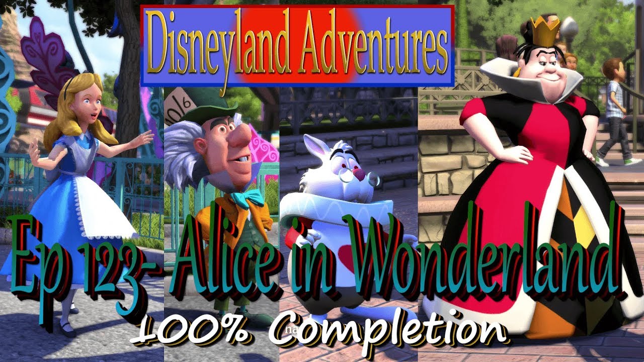 ALICE IN WONDERLAND QUEST- Ep 123 Disneyland Adventures 100% Completion |Flyinnn Hawaiiannn