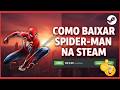 COMO BAIXAR E JOGAR SPIDERMAN REMASTERED NA STEAM - GRATIS?