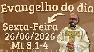 Evangelho Do Dia 26/06/2026 - Homilia Diária - Liturgia De Hoje - Evangelho De Hoje - Padre Gustavo