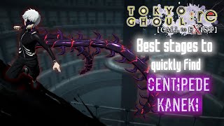 Best stages to quickly find Centipede Kaneki | Tokyo Ghoul re: Call to Exist