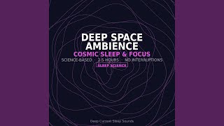 Deep Space Ambience | 2.5 Hours