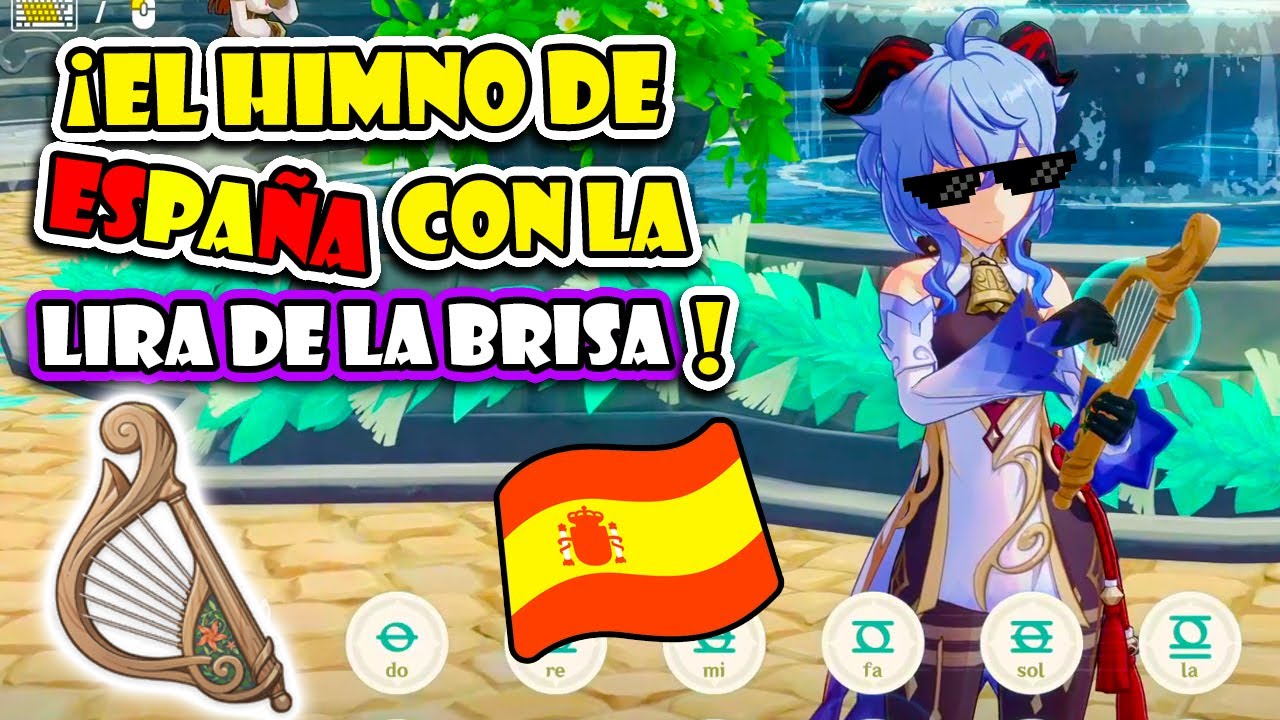 💃 ¡El HIMNO de ESPAÑA con la "LIRA de la BRISA"! 🎵 GENSHIN IMPACT YouTube