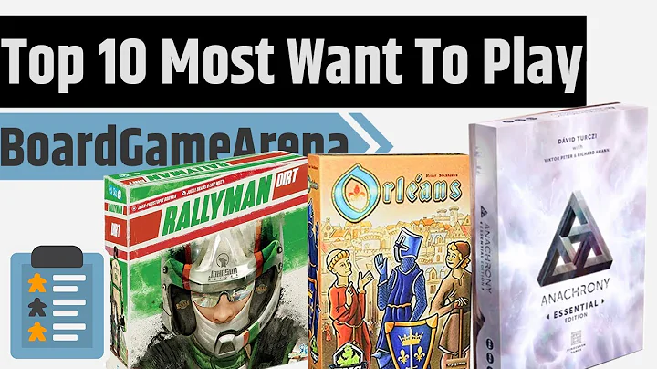 The 10 BoardGameArena Games I Most Want To Play