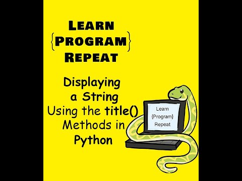Displaying a String Using the title() Method in Python