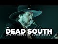 Capture de la vidéo The Dead South — Live At House Of Blues (Full Set)