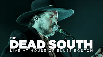 The Dead South — Live at House of Blues (Full Set)