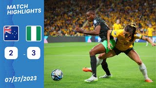 Epic Showdown: Nigeria Stuns Australia 3-2 | Women's World Cup 2023