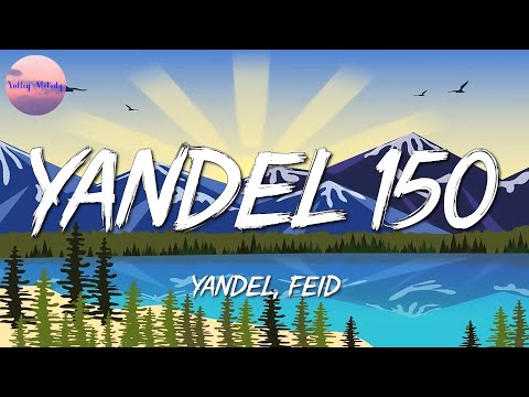 🎵 Yandel, Feid – Yandel 150 || Cris MJ, Manuel Turizo (Mix)