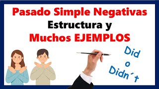 Ejemplos de PASADO SIMPLE oraciones NEGATIVAS en ingles