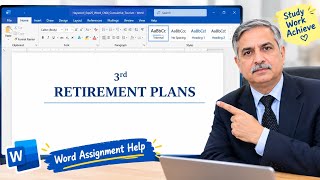 Word Chapter 4 Cumulative Assessment - Retirement | Exp25_Word_Ch04_CumulativeAssessment_Retirement