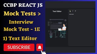 Interview Mock Test - 1E | Text Editor | REACT JS | NxtWave | CCBP 4.0