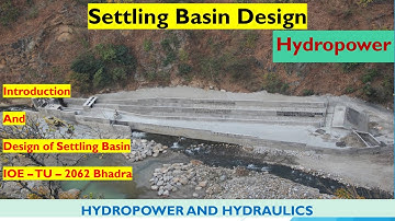 Settling Basin Design : Concept and solved Problem