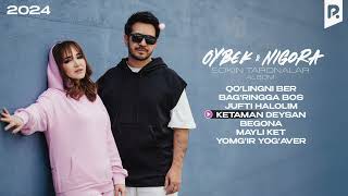 Oybek & Nigora - Sokin Taronalar 2024