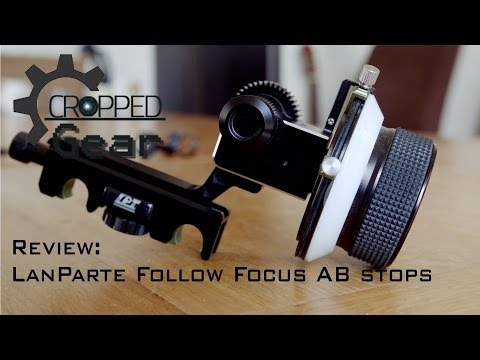 Review - Lanparte Follow Focus AB Hardstops