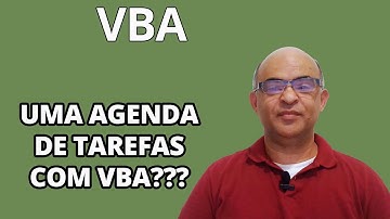 Criando uma Agenda de Tarefas com VBA e Excel | VBA