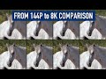 From 144p  to 8k every resolution compared