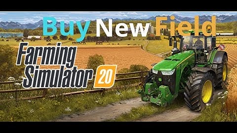 Buy New Field Farming simulator 20 walkthrough gameplay #5 android iOS