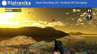 Skeet Shooting IOS / Android HD Gameplay - Fliptroniks.com screenshot 5