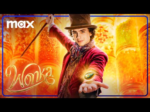 Wonka | Tráiler Oficial | Max