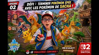 Direction La Mine De Galar N°1 ! ⚡ Challenge Pokémon De Sacha #2