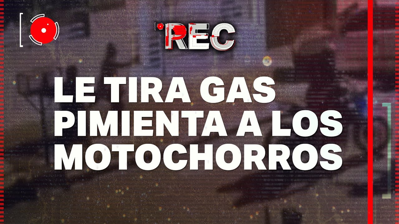 GAS PIMIENTA A LOS MOTOCHORROS - ROBOS COMANDO Y ROBOS DE VACACIONES - REC