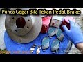 Masalah Gegar Bila Tekan Brake | Cara Tukar Brake Pad Dan Disc Rotor