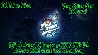 DJ wkwk land X bangbang II DJ Tik Tok Terbaru 2021 wkwk land X bangbang