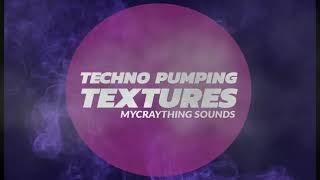 Techno Pumping Textures [ SAMPLES, LOOPS & SOUNDS ]