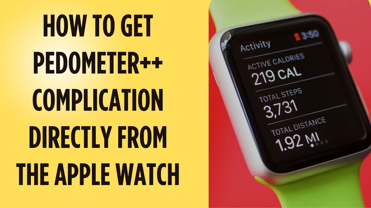 How to Get Pedometer++ Complication Directly from the Apple Watch - YouTube